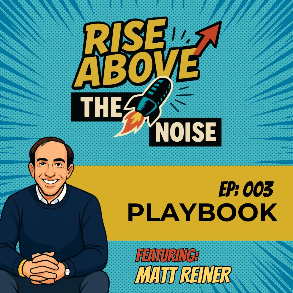 ProudMouth’s Rise Above The Noise Playbook EP.003